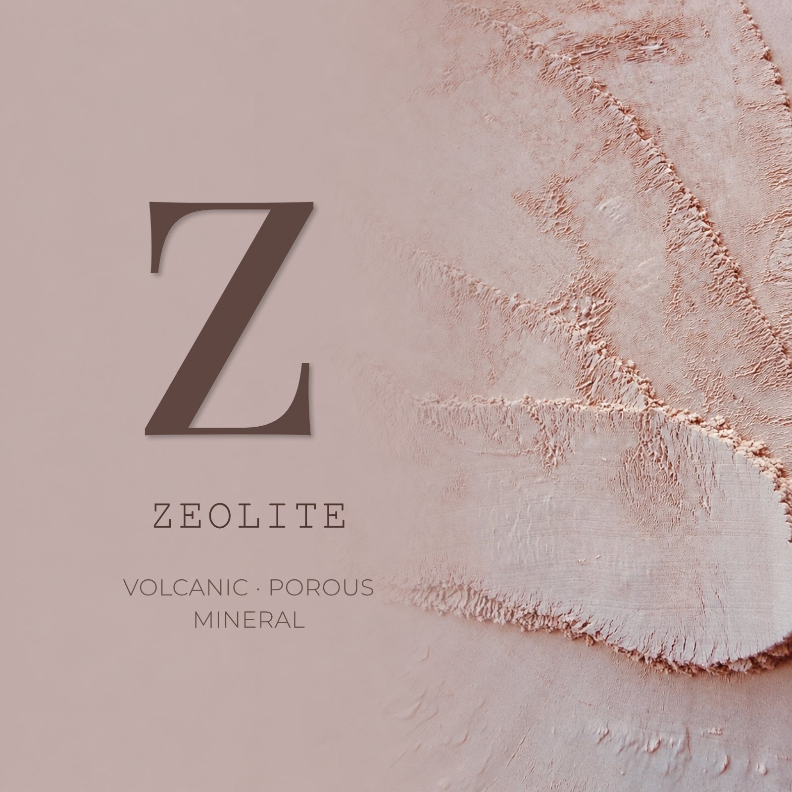 Pale pink zeolite mineral texture representing zeolite used in Get Naked Australian skincare and solid clay masks.